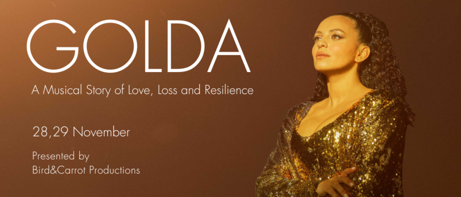 GOLDA: музыкальная история любви, потерь и стойкости | London Cult.