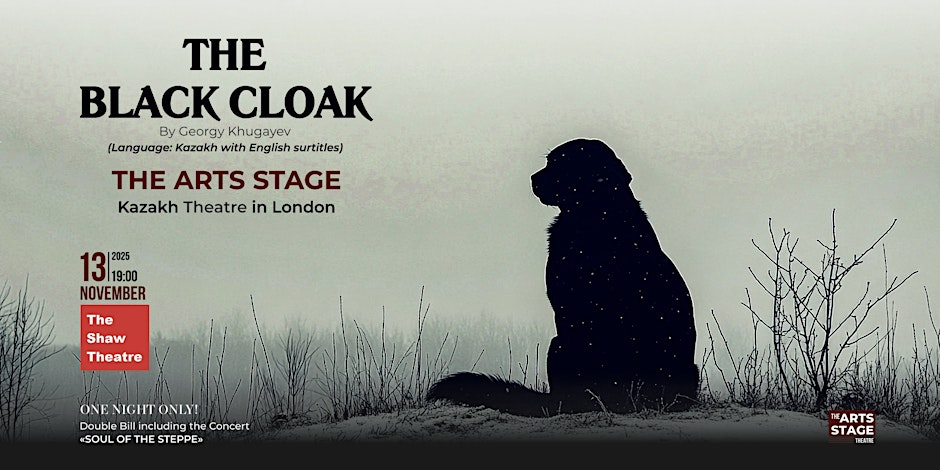 «Чёрная бурка»: постановка театра The Arts Stage из Казахстана на лондонской сцене | London Cult.