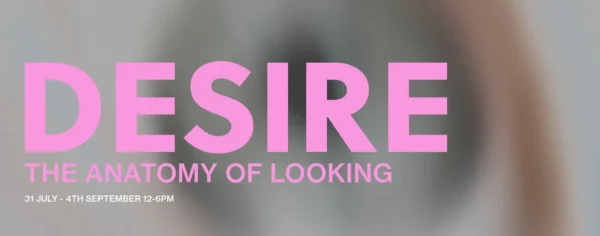 «Desire: The Anatomy of Looking»: Sarabande Summer Group Show 2026 | London Cult.